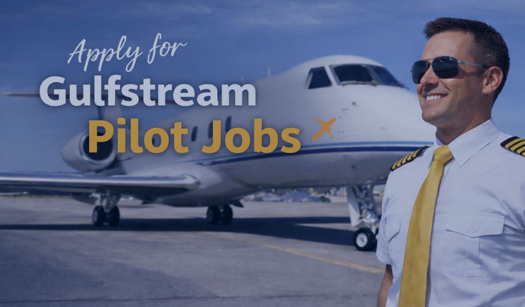 Gulfstream pilot jobs
